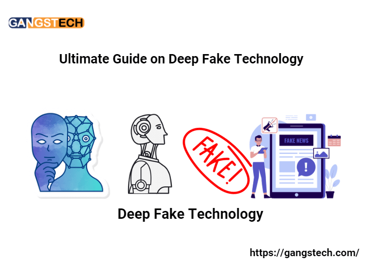 DeepFake Technology